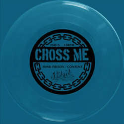 Cross Me (2) : Mind Prison / Content (Flexi, 7")