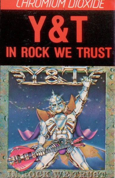 Y & T : In Rock We Trust (Cass, Album, CrO)