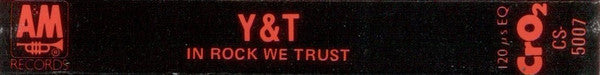 Y & T : In Rock We Trust (Cass, Album, CrO)