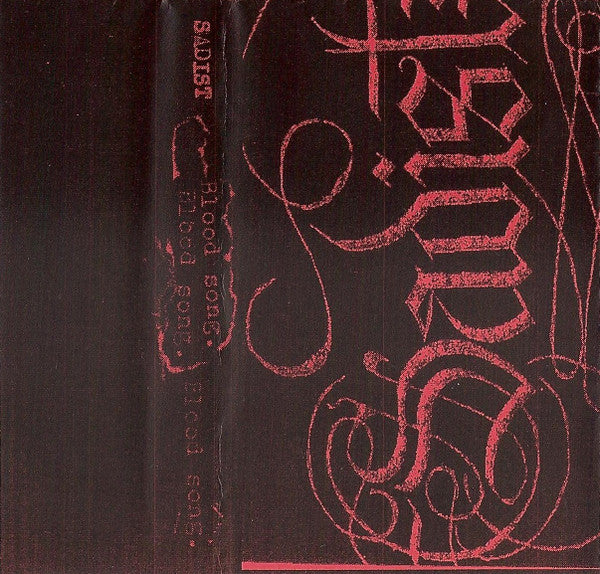 Sadist (17) : Blood Song (Cass, RE)