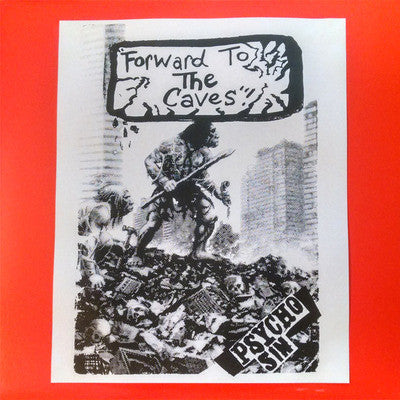 Psycho Sin : Forward To The Caves (12", RE + CD)