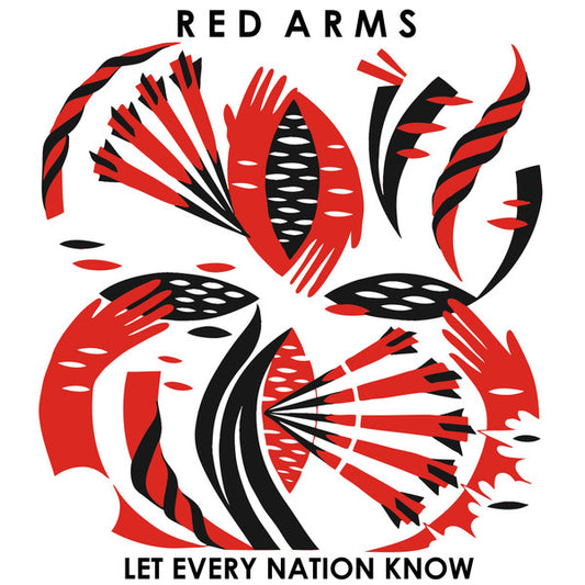 Red Arms : Let Every Nation Know (7", Single)