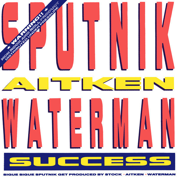 Sputnik*, Aitken Waterman* : Success (7", Single)