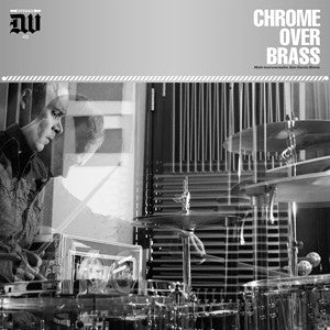 Chrome Over Brass : Chrome Over Brass (12")