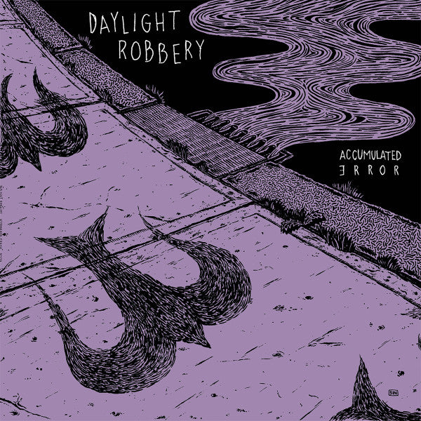 Daylight Robbery : Accumulated Error (LP)