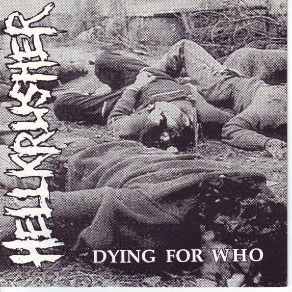 Hellkrusher : Dying For Who (7", EP)