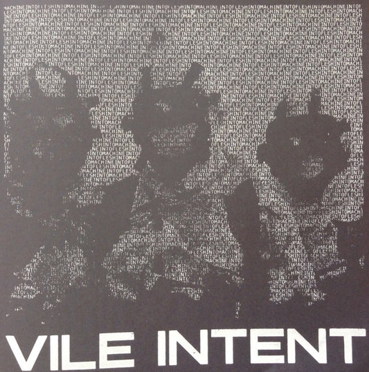 Vile Intent : Machine Into Flesh (12", Album)