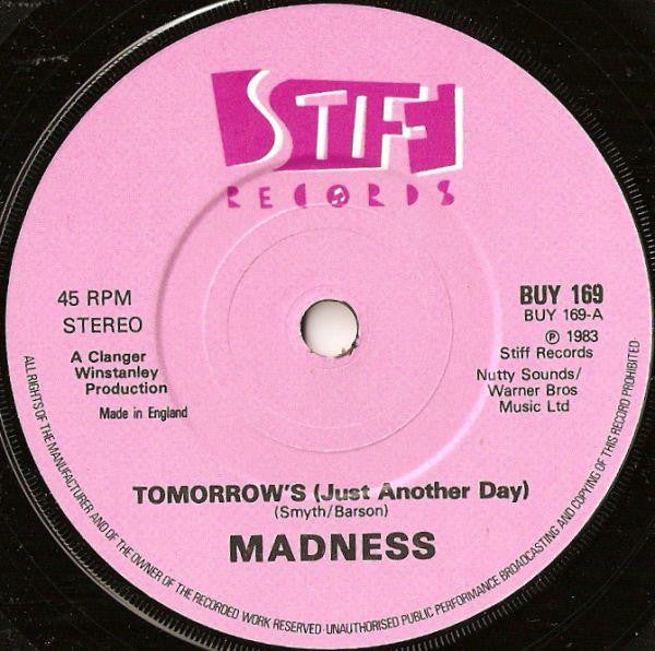 Madness : Tomorrow's Just Another Day / Madness (Is All In The Mind) (7", Single)