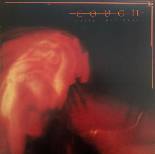 Cough : Still They Pray (2xLP, Album)