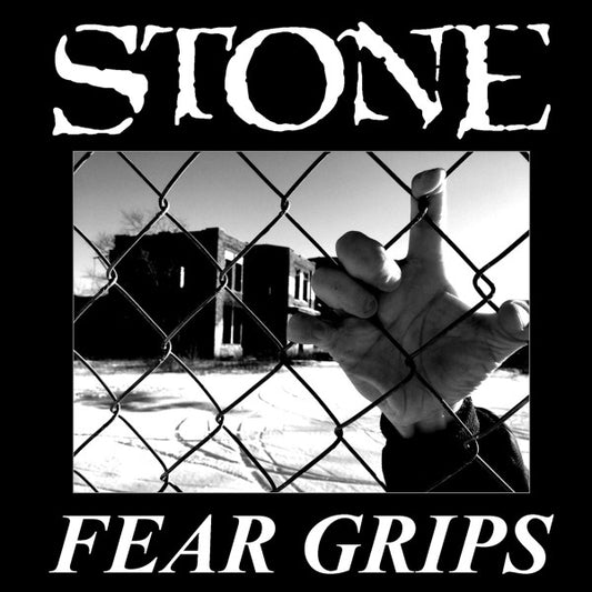 Stone (57) : Fear Grips (7", Ltd, Gre)