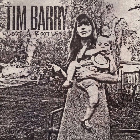 Tim Barry : Lost & Rootless (LP, Album)