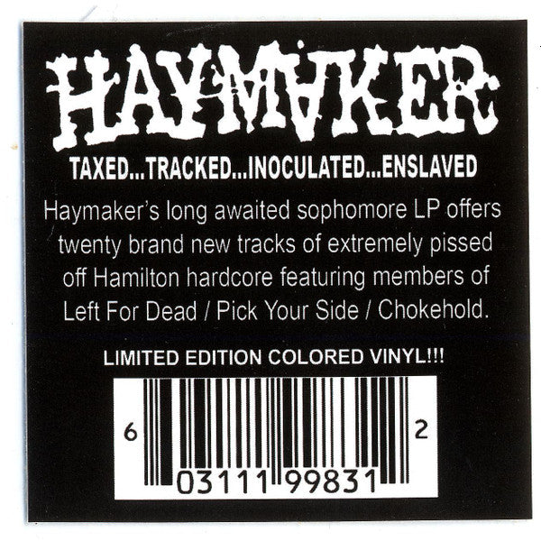 Haymaker : Taxed...Tracked...Inoculated...Enslaved (LP, Album, Ltd, Gol)