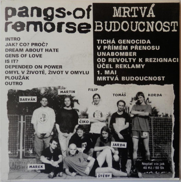 Mrtvá Budoucnost / Pangs Of Remorse : Mrtvá Budoucnost / Pangs Of Remorse (7", EP)