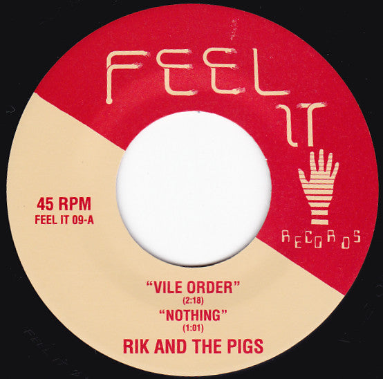 Rik And The Pigs : Life's A Bust (7")