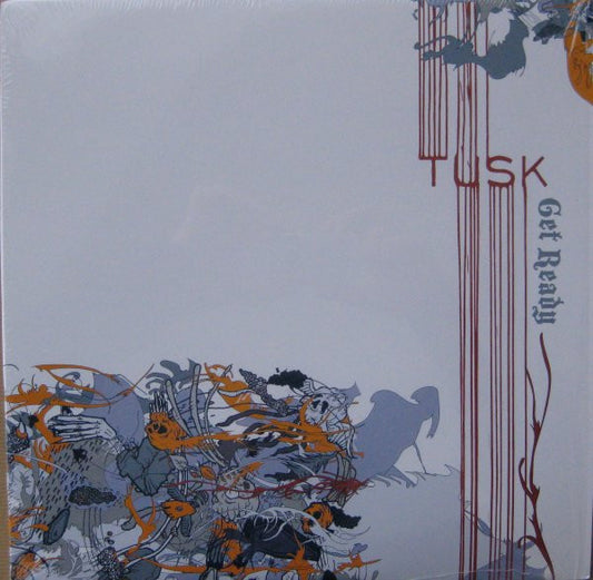 TUSK : Get Ready (LP, Album, Ltd, RE, RM, Ora)