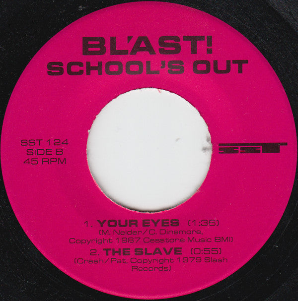 Bl'ast!* : School's Out (7")