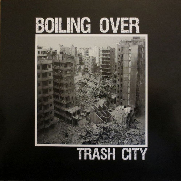 Boiling Over : Trash City (7", Cle)