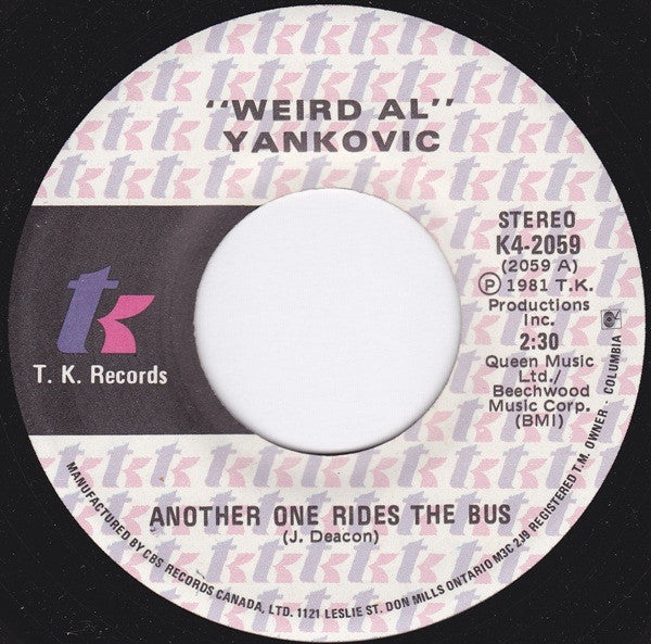 "Weird Al" Yankovic : Another One Rides The Bus / Gotta Boogie (7")