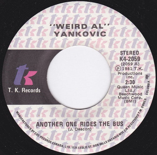 "Weird Al" Yankovic : Another One Rides The Bus / Gotta Boogie (7")