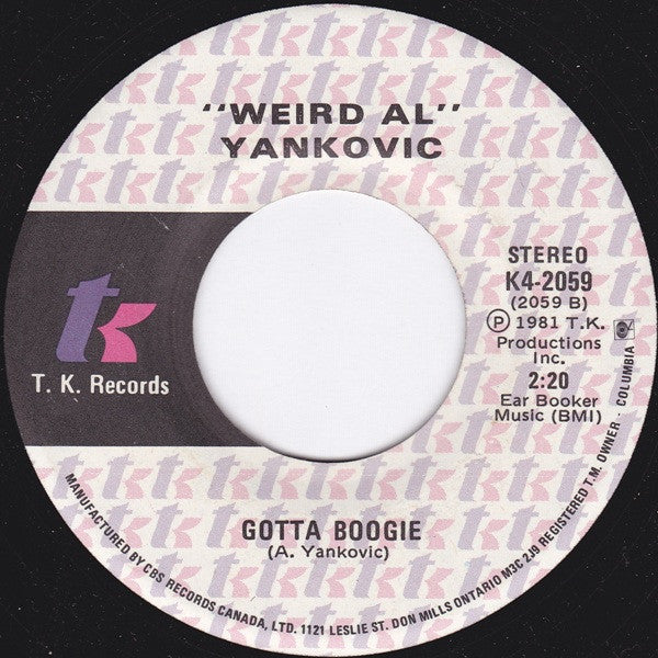 "Weird Al" Yankovic : Another One Rides The Bus / Gotta Boogie (7")