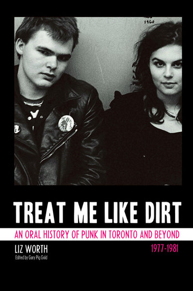 Treat Me Like Dirt (Worth, Liz) - Book (used)