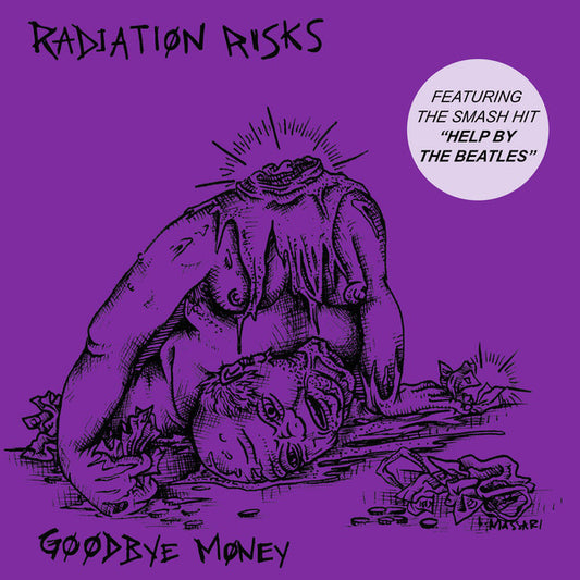 Radiation Risks : Goodbye Money (7", EP, Pur)