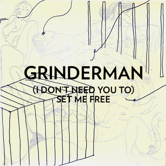 Grinderman : (I Don't Need You To) Set Me Free (7", S/Sided, Single, Etch, Ltd, Num)