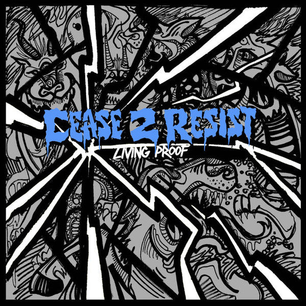 Cease 2 Resist : Living Proof (7", Pin)