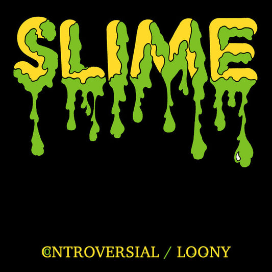 Slime (4) : Controversial (7", Single, RE, Gre)