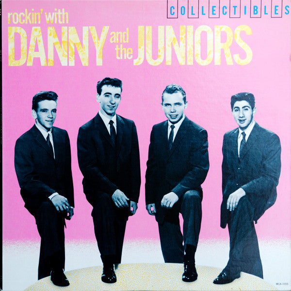 Danny & The Juniors : Rockin' With Danny And The Juniors (LP, Comp, Pin)