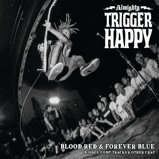 Almighty Trigger Happy - "Blood Red & Forever Blue" LP