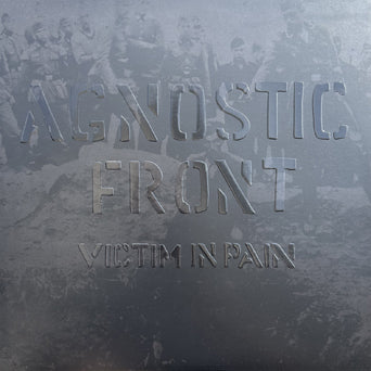 Agnostic Front - "Victim In Pain" LP