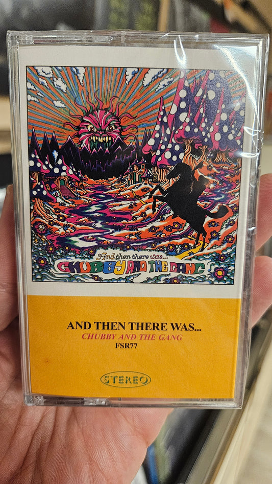 Chubby & The Gang - "And Then There Was..." Cassette