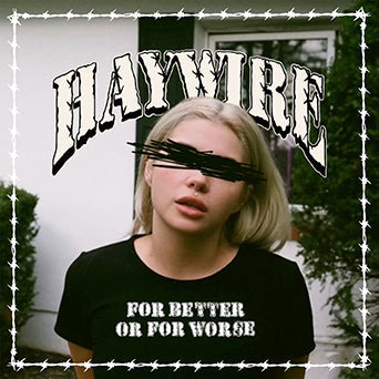 Haywire - "For Better Or For Worse" 12-Inch EP (Coloured Vinyl)