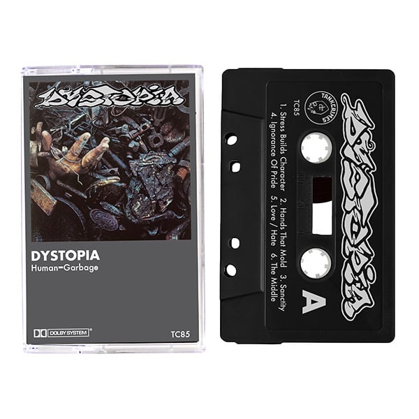 Dystopia - "Human = Garbage" cassette