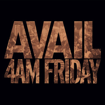 Avail - "4AM Friday" 2xLP