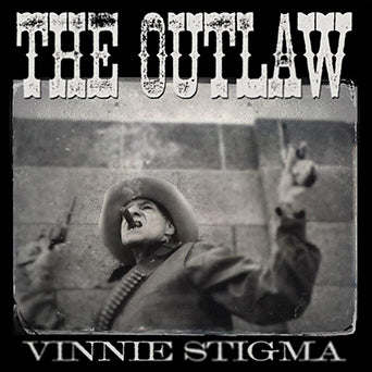 The Outlaw Vinnie Stigma - "s/t" LP