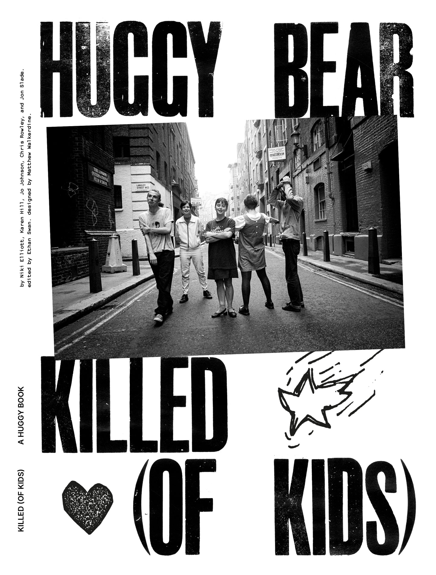 Killed (of Kids): A Book By Huggy Bear