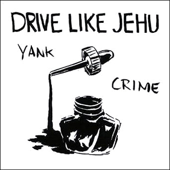Drive Like Jehu - "Yank Crime" LP + 7-Inch