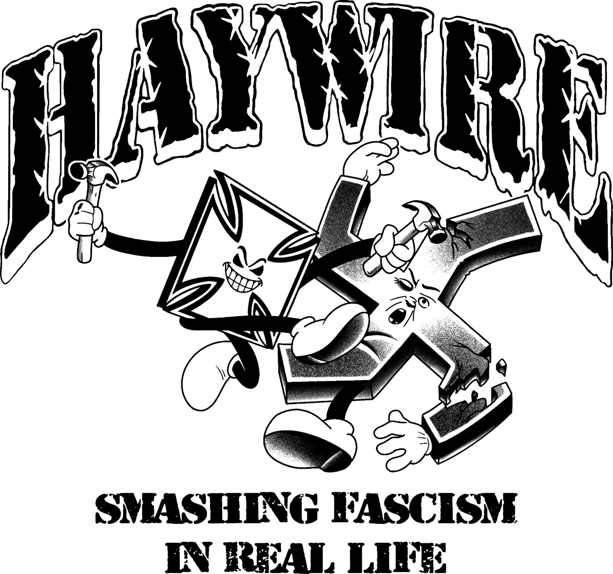 Haywire - "Smashing Fascism IRL" T-Shirt