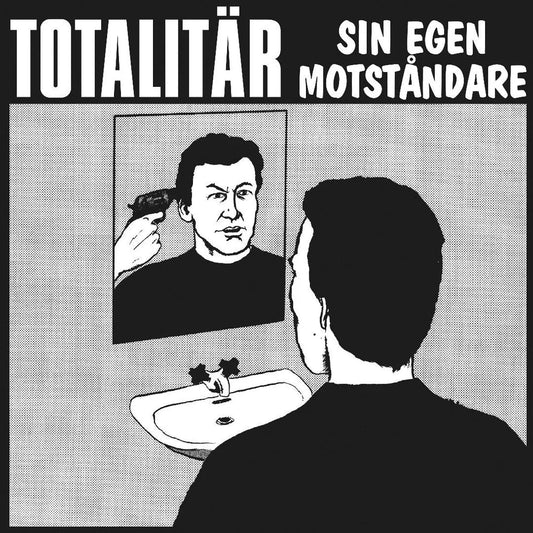 Totalitär - "Sin Egen Motståndare" LP