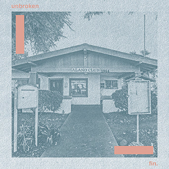 Unbroken "Fin." 12-inch EP