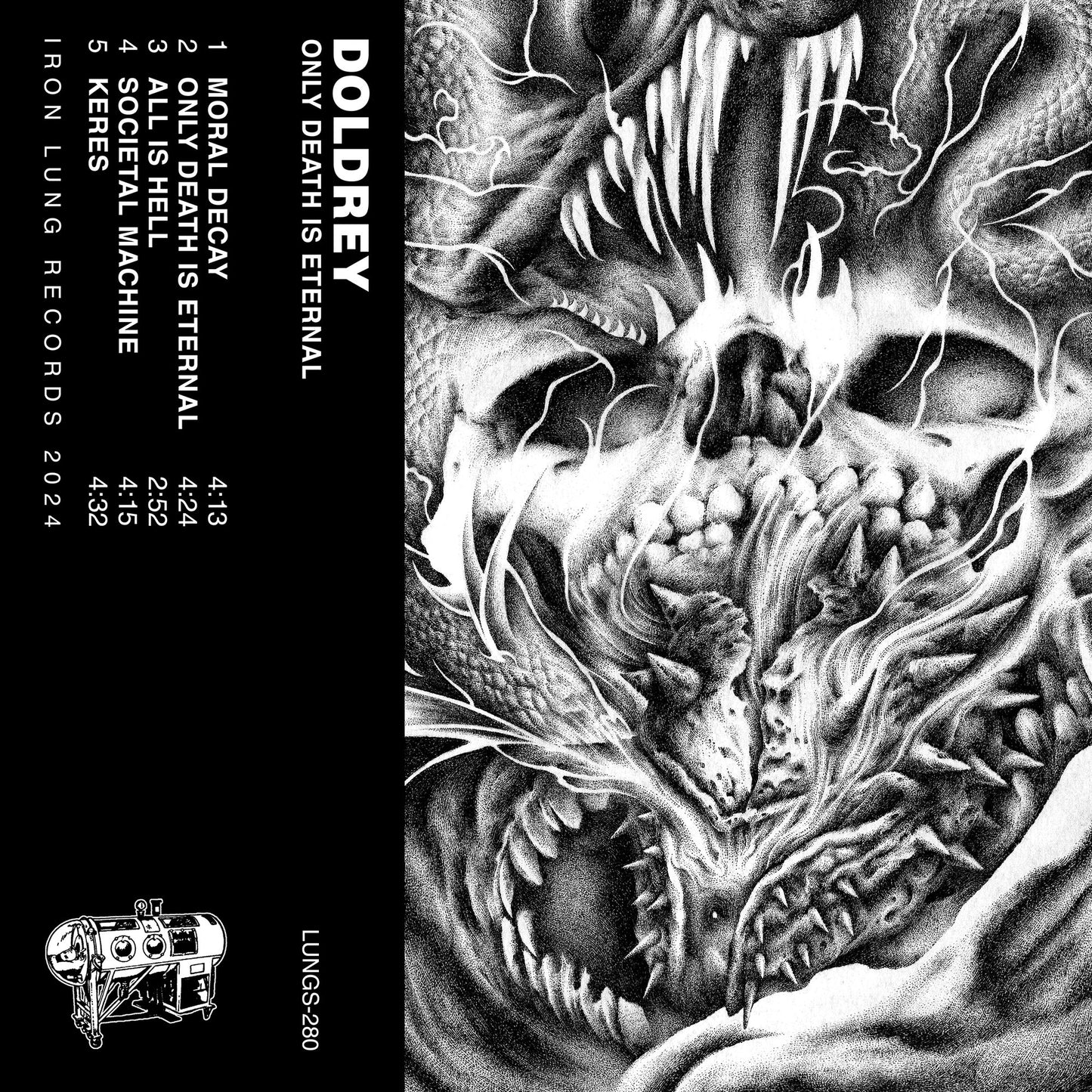 Doldrey - "Only Death Is Eternal" cassette