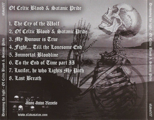Drowning The Light - "Of Celtic Blood And Satanic Pride" CD