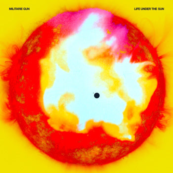 Militarie Gun - "Life Under the Sun" 12-Inch EP (Sunspot)