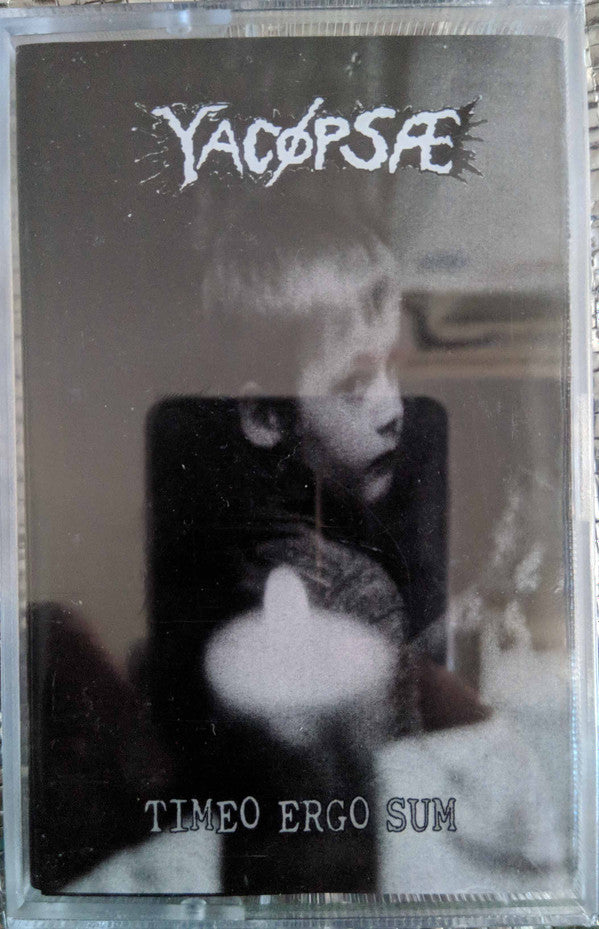 Yacopsae - "Timeo Ergo Sum" cassette