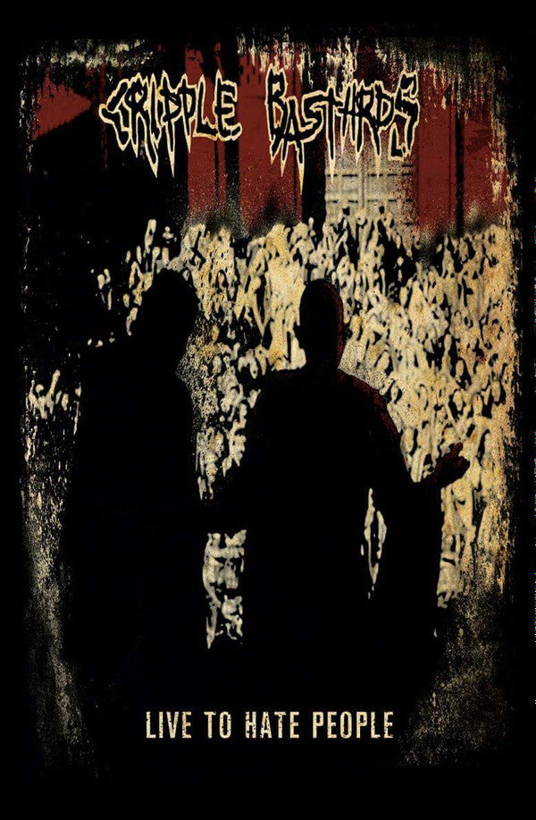 Cripple Bastards - "Live To Hate People" cassette