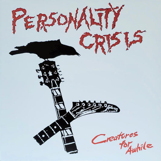Personality Crisis" - Creatures For Awhile" LP