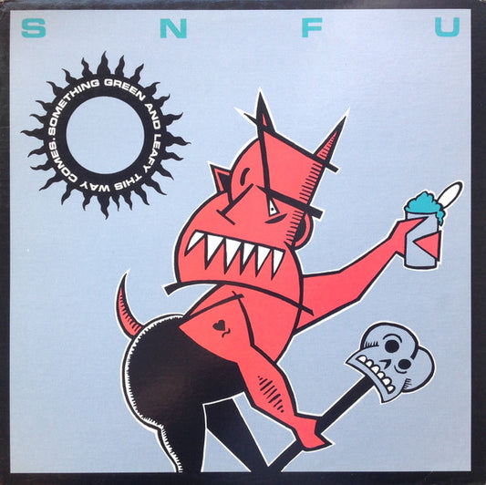 SNFU - "Something Green and Leafy This Way Comes" LP