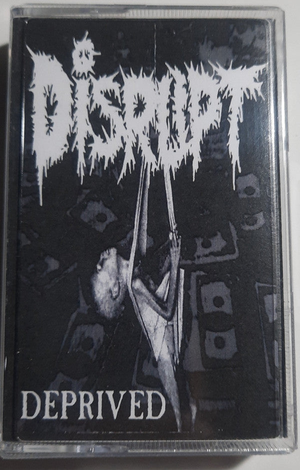 Disrupt - "Deprived" cassette